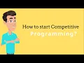 How to Start Competitive Programming Competitive Coding for Beginners