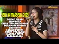 Lagu NEW ALBUM 2025 ‼️ Demen Pisan Seliyah Marsella ‼️ SELIYAH MARSELLA FULL ALBUM 2025