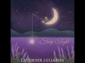 Sleep Tight - Lavender Lullabies