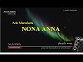 NONA ANNA - Ade Manuhutu | Karaoke Nada PRIA | Avimusik