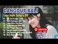 Download Lagu LAGU DANGDUT BALI ASYIK 01 | TERBARU 2025 #viral video #viral shorts #trending #laguBali #laguviral