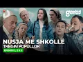 Download Lagu Nusja me shkollë - Episodi 1-2-3 (Tregim Popullor)
