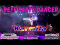 Download Lagu KARMILA VOCL ARGA REFF PARTY DANCER