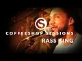 Download Lagu Rass King: Coffeeshop Sessions