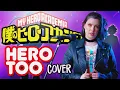 Download Lagu My Hero Academia - Hero Too「Cover by Sophie Sloane ft. Aarondoesaudio」