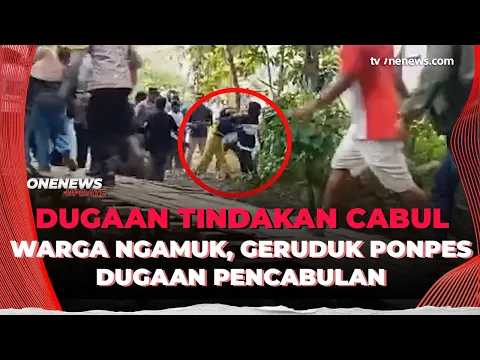 Kericuhan Pecah! Warga Bentrok Depan Ponpes, Pimpinan Diduga Cabuli Santriwati