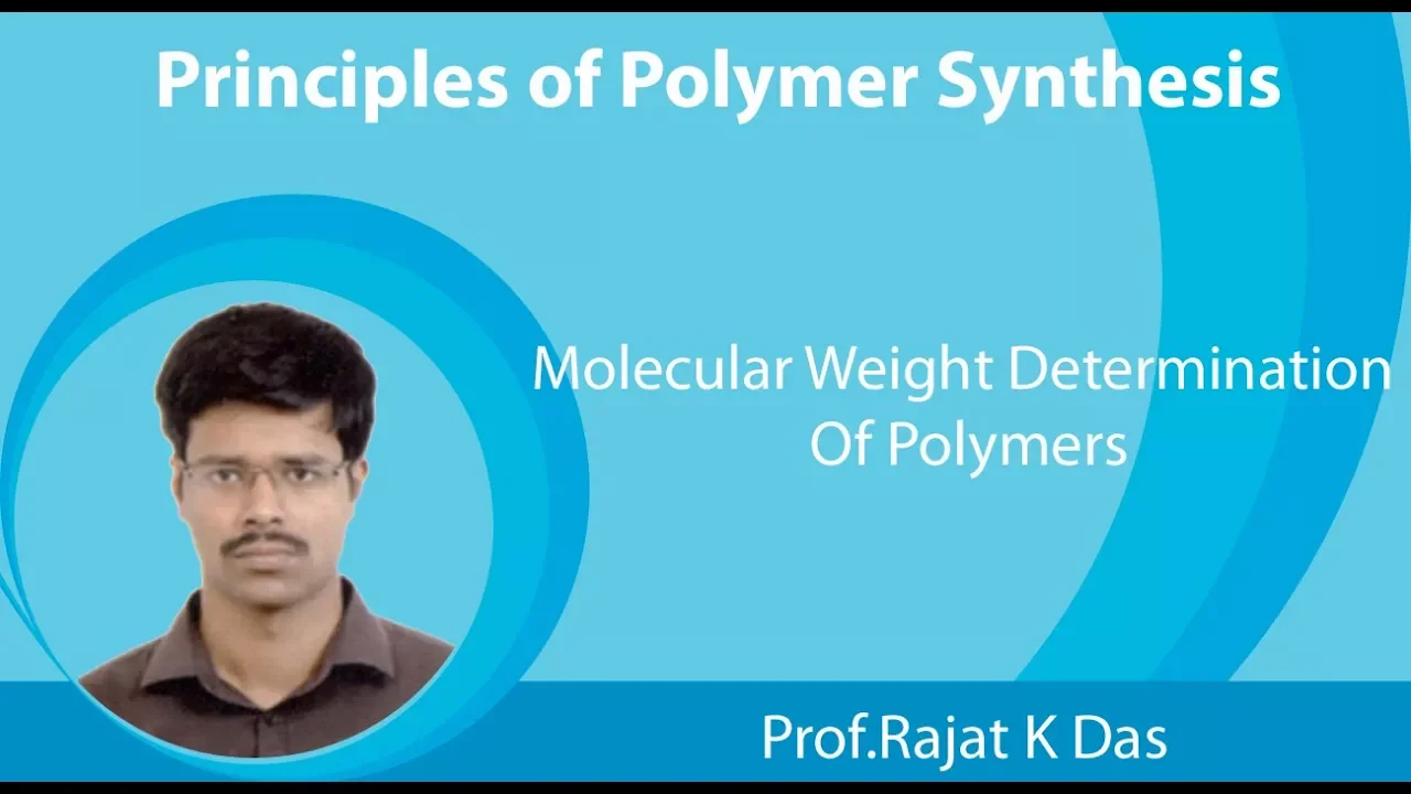 Lecture 2 Molecular Weight Determination Of Polymers