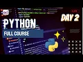Day 2 Advanced Python Programming Tutorial Python Full Course 2024 Learn Python from Scratch