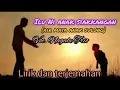 Download Lagu Iluni Anak Siakkangan ~ lirik dan terjemahan #batak #lagubatak