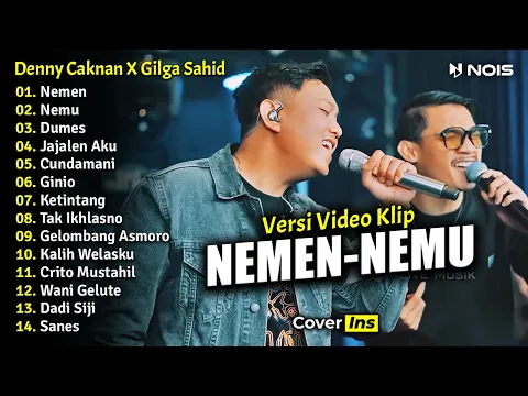 Download MP3 Denny Caknan x Gilga Sahid - Nemen, Nemu | Full Album Terbaru 2023 (Video Klip)