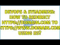 DevOps SysAdmins How to redirect domain com to www domain com using IIS 5 Solutions