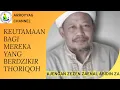 Keutamaan bagi mereka yang berdzikir thoriqoh - KH Zezen Zaenal Abidin ZA