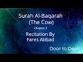 Download Lagu Surah Al-Baqarah (The Cow) Fares Abbad  Quran Recitation