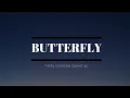 Lagu Butterfly Melly Goeslaw speed up