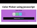 Ccbp JavaScript practice - 1 color picker source-code Color picker Dynamic application