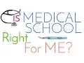 Is Med School Right for Me Deciding on a Career in Medicine