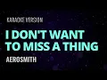 Lagu I Don't Want To Miss A Thing Karaoke Version - Aerosmith