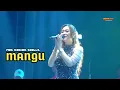 Download Lagu MANGU | FIRA AZAHRA | OM ADELLA LIVE INDRAMAYU