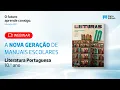 Lagu Webinar «Literatura Portuguesa 10 – A nova geração de manuais escolares | Apresentação»