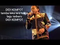 Download Lagu DIDI KEMPOT - TAMBA TEKA LARA LUNGA!!![POWDER OFFICIAL]