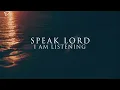 Speak Lord, I Am Listening: 3 Hour Prayer Time & Meditation Music
