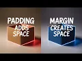 What is the difference between Margin and Padding in HTML CSS