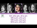 ITZY(있지) 'Girls will be girls' (Color Coded Lyrics)