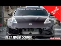 370z Single Turbo Best Turbo Sounds Ever