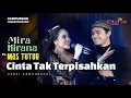 Download Lagu Mira Kirana ft. Mas Tutur - Cinta Tak Terpisahkan - Kedhaton Musik Campursari (Official Music Video)