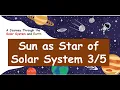 Download Lagu Sun as the Star of the Solar System | A Journey Through the Solar System and Earth 3/5