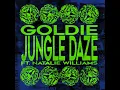 Jungle Daze (feat. Natalie Williams) - Goldie