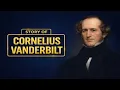 Cornelius Vanderbilt The Man Who Bought America
