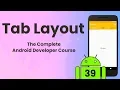 Tab Layout with Different Fragments Learn Android