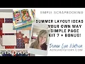 Summer Layout Ideas with Your Own Way Simple Page Kit 7 BONUS