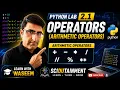 PYTHON Lab - 2 1 OPERATORS Arithmetic Operators