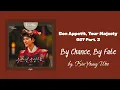 Download Lagu [LYRICS] Kim Young Woo (김영우) - By Chance, By Fate (우연처럼 운명인듯) | Bon Appetit Your Majest OST Part 3