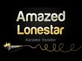 Download Lagu Lonestar - Amazed (Karaoke Version)