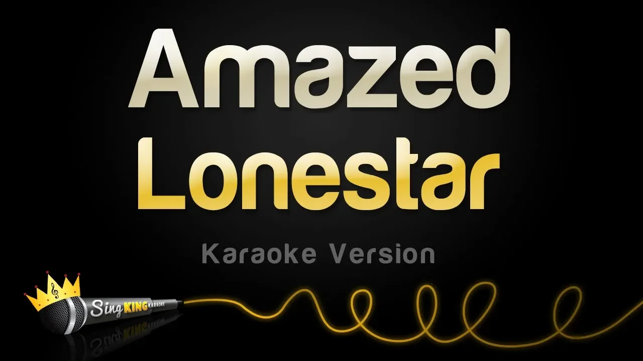 Lonestar - Amazed (Karaoke Version)