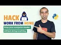 Hack work from home using Python Python Project