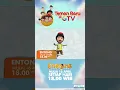 Download Lagu ENTONG HADIR KEMBALI YA Setiap Hari Jam 18.00 WIB di GTV