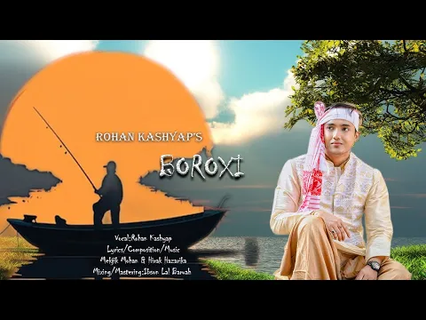 Download MP3 Boroxi |Rohan Kashyap|Mekjik M|Hirak H|Ibson Lal Baruah|New Assamese Song 2024