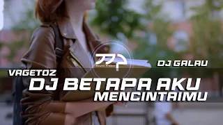 dj betapa aku mencintaimu remix galau slow bass