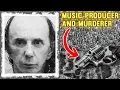 Phil Spector - Music Producer and Murderer