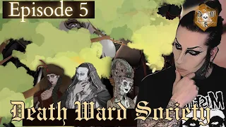 Death Ward Society - Ep 5 The Village Grim Hollow D D