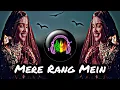 Download Lagu Mere Rang Mein Rangne Wali Remix | Hip Hop Remix | New Pop Remix | @SRTMIX @farooqgotaudio #songs