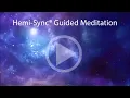 Free Hemi Sync Guided Meditation