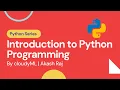 2 Introduction to Python Programming cloudyML