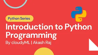 2 Introduction to Python Programming cloudyML