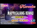Download Lagu MAPPASAJANG RENNU_Bugis KARAOKE Cover (Nada Cewek) No Vocal+Lirik