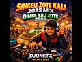 SINGELI  ZOTE_KALI 2025_RADHA NA BAKOLA & SHOW LIVE  MIXSTAPE VOL 4_MIXED BY DJONETZ 0626546563